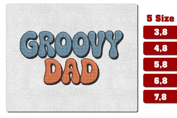 Retro Groovy Dad Embroidery Design Review